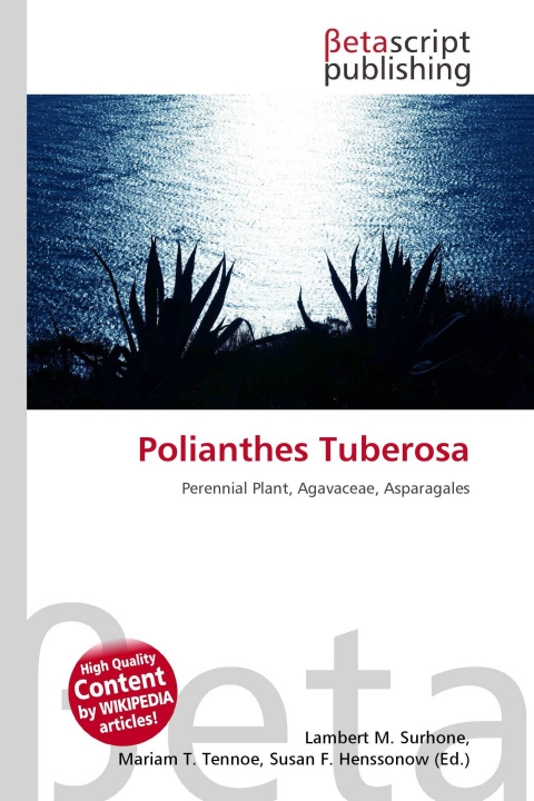 Knjiga Polianthes Tuberosa Mariam T. Tennoe