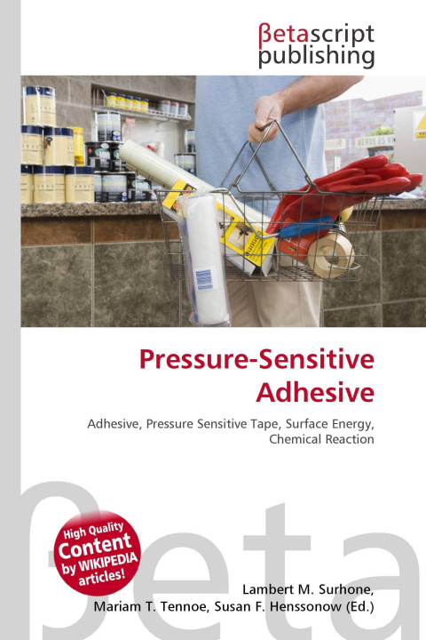 Kniha Pressure-Sensitive Adhesive Mariam T. Tennoe
