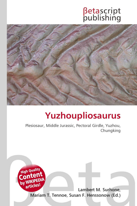 Knjiga Yuzhoupliosaurus Mariam T. Tennoe
