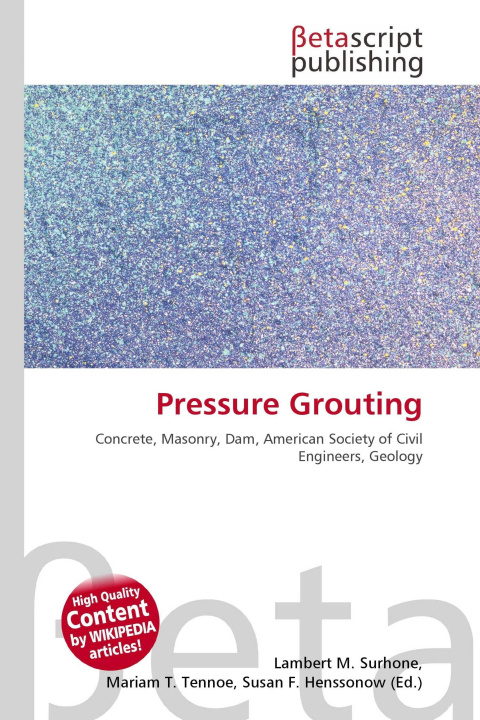 Kniha Pressure Grouting Mariam T. Tennoe