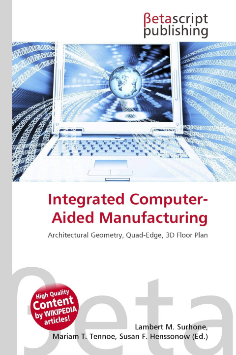 Kniha Integrated Computer-Aided Manufacturing Mariam T. Tennoe