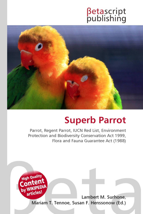 Kniha Superb Parrot Mariam T. Tennoe