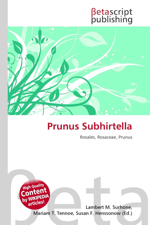 Kniha Prunus Subhirtella Mariam T. Tennoe