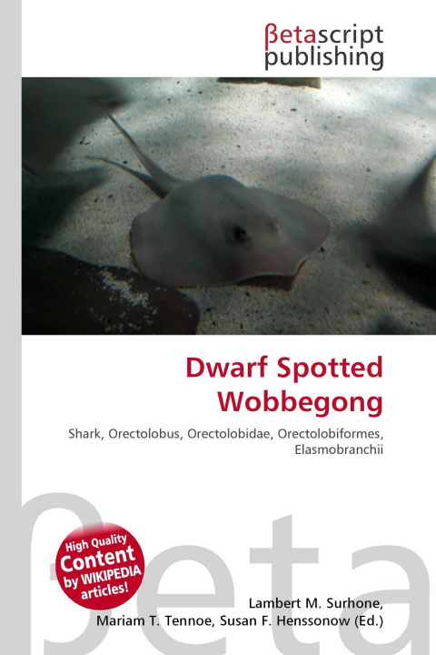 Kniha Dwarf Spotted Wobbegong Mariam T. Tennoe