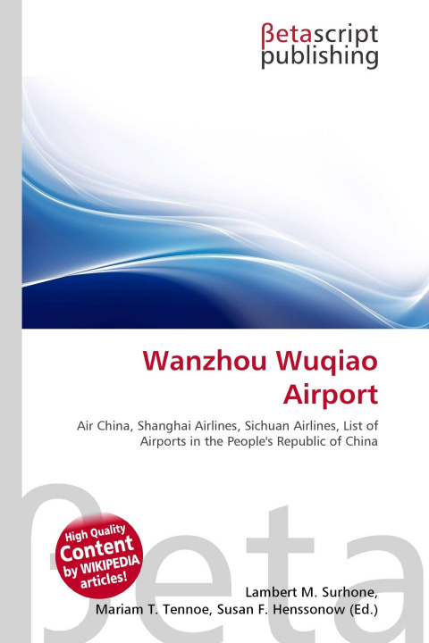 Knjiga Wanzhou Wuqiao Airport Mariam T. Tennoe