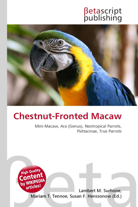 Kniha Chestnut-Fronted Macaw Mariam T. Tennoe