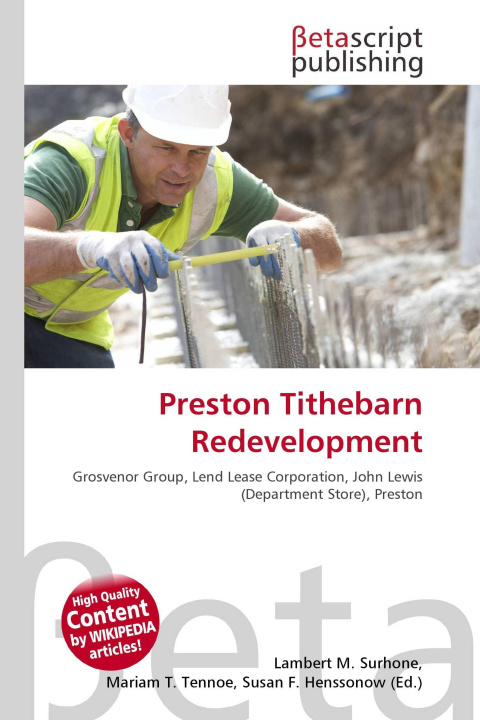 Könyv Preston Tithebarn Redevelopment Mariam T. Tennoe