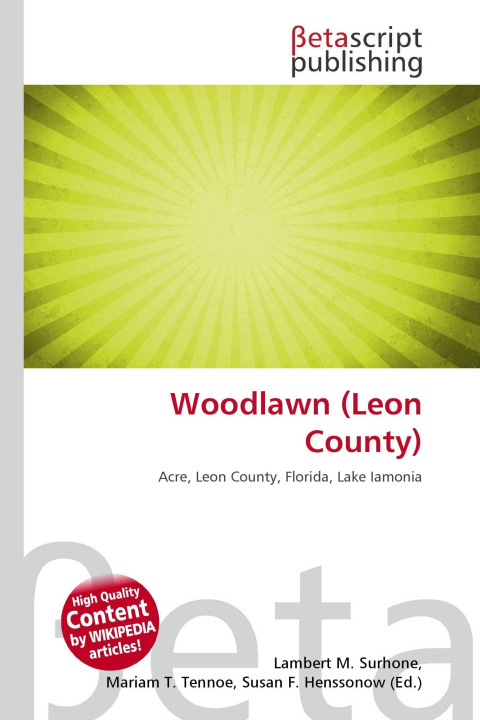 Knjiga Woodlawn (Leon County) Mariam T. Tennoe