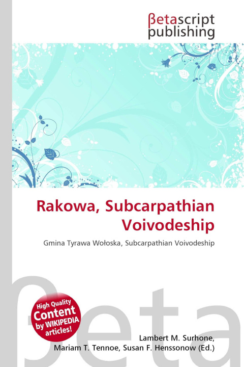 Kniha Rakowa, Subcarpathian Voivodeship Mariam T. Tennoe