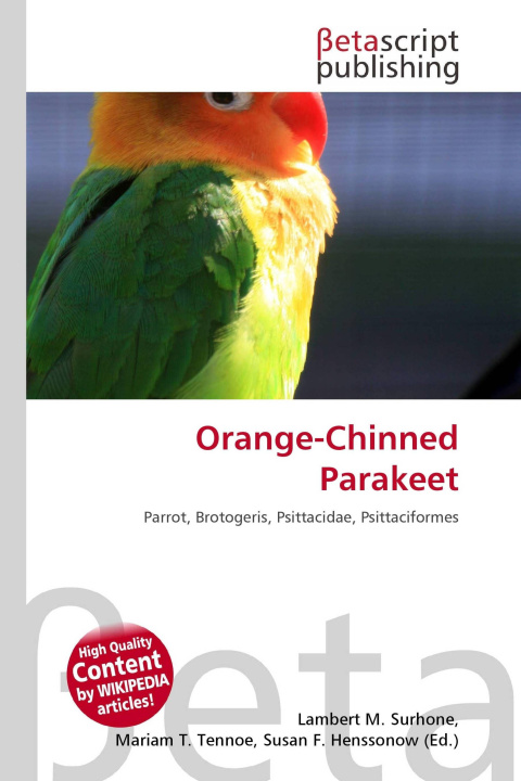 Kniha Orange-Chinned Parakeet Mariam T. Tennoe