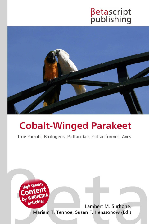 Kniha Cobalt-Winged Parakeet Mariam T. Tennoe