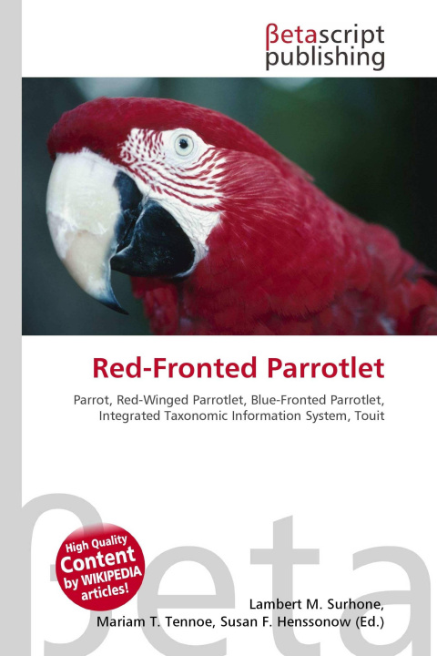 Knjiga Red-Fronted Parrotlet Mariam T. Tennoe