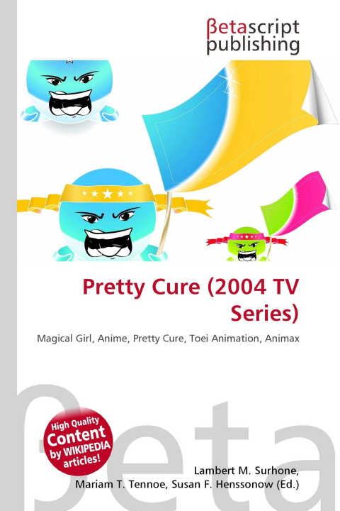 Kniha Pretty Cure (2004 TV Series) Mariam T. Tennoe