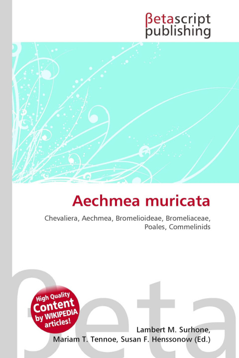 Kniha Aechmea muricata Mariam T. Tennoe