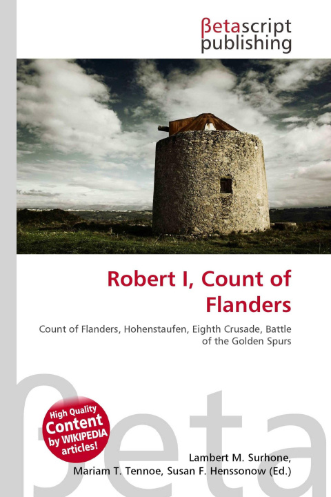 Knjiga Robert I, Count of Flanders Mariam T. Tennoe