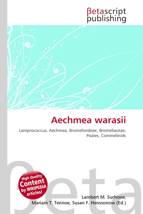 Kniha Aechmea warasii Mariam T. Tennoe