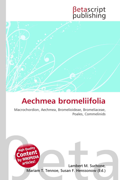 Kniha Aechmea bromeliifolia Mariam T. Tennoe