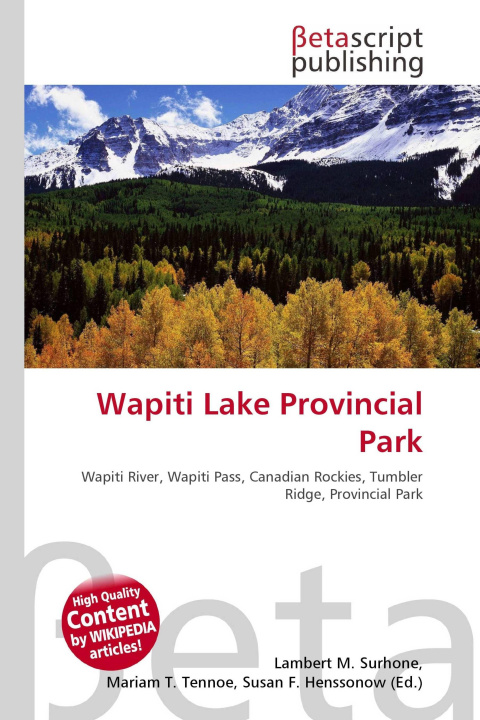 Kniha Wapiti Lake Provincial Park Mariam T. Tennoe