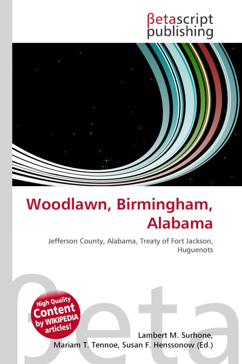 Knjiga Woodlawn, Birmingham, Alabama Mariam T. Tennoe