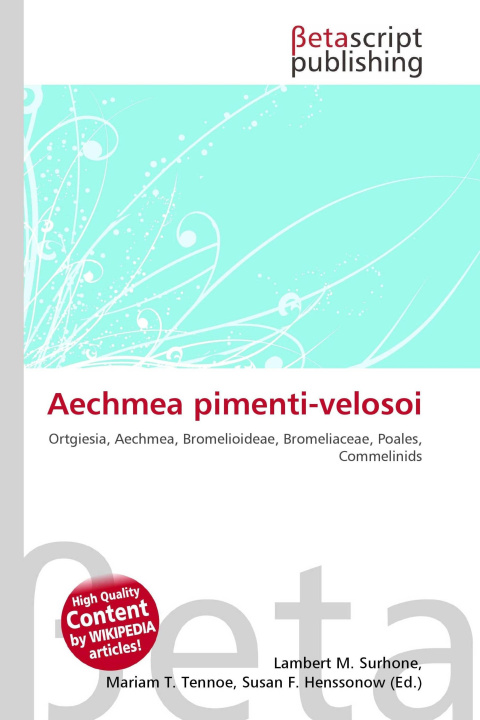 Kniha Aechmea pimenti-velosoi Mariam T. Tennoe