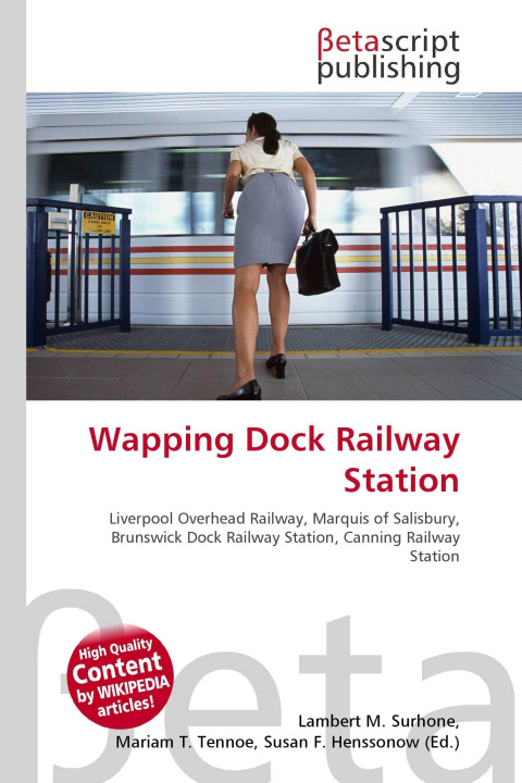 Kniha Wapping Dock Railway Station Mariam T. Tennoe