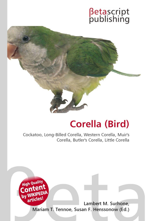 Könyv Corella (Bird) Mariam T. Tennoe