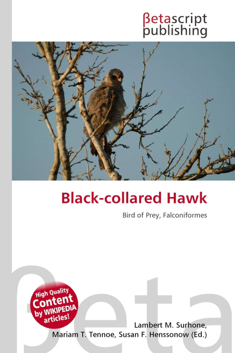 Kniha Black-collared Hawk Mariam T. Tennoe