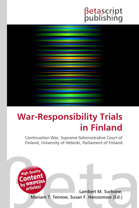 Kniha War-Responsibility Trials in Finland Mariam T. Tennoe