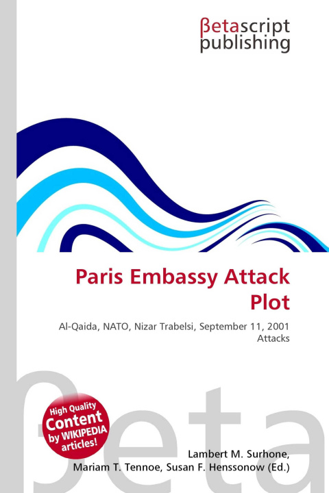 Könyv Paris Embassy Attack Plot Mariam T. Tennoe