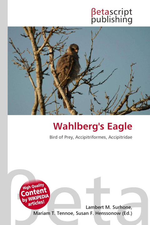 Knjiga Wahlberg's Eagle Mariam T. Tennoe