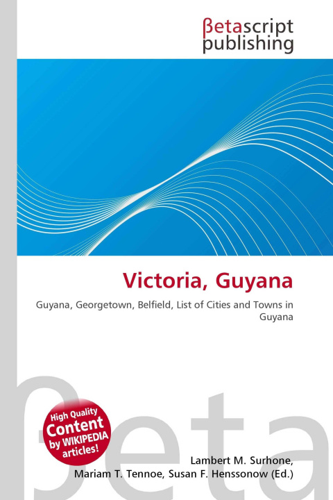 Knjiga Victoria, Guyana Mariam T. Tennoe