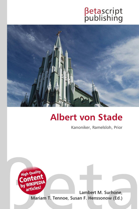 Knjiga Albert von Stade Mariam T. Tennoe