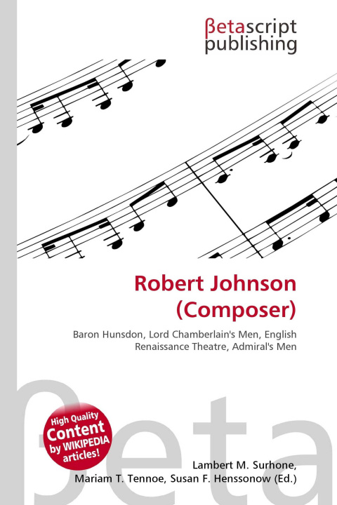 Könyv Robert Johnson (Composer) Mariam T. Tennoe
