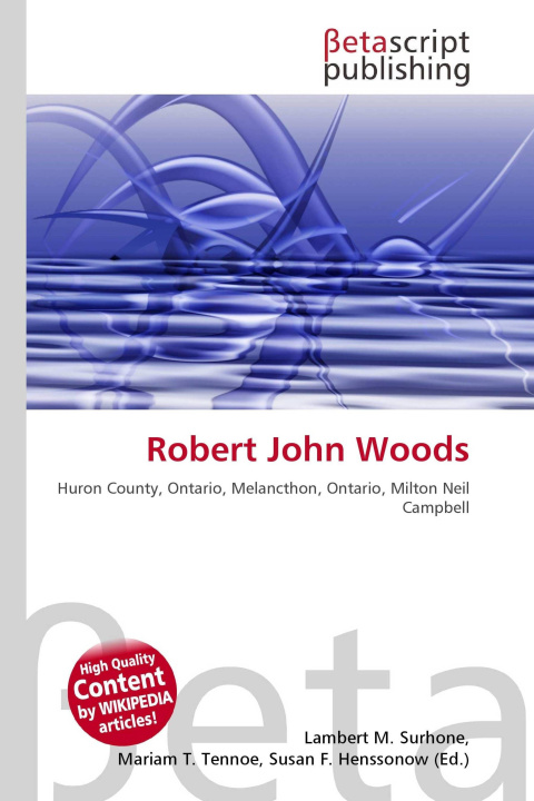 Kniha Robert John Woods Mariam T. Tennoe