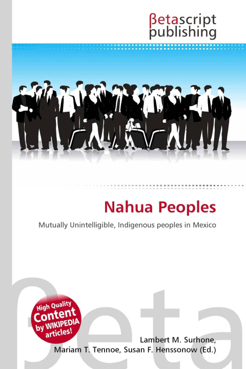 Könyv Nahua Peoples Mariam T. Tennoe