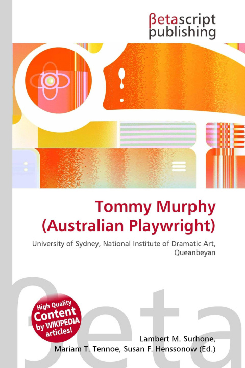Kniha Tommy Murphy (Australian Playwright) Mariam T. Tennoe