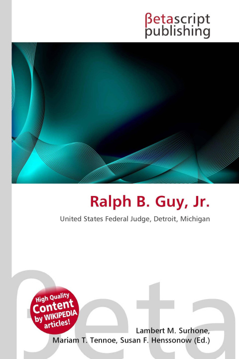 Kniha Ralph B. Guy, Jr. Mariam T. Tennoe