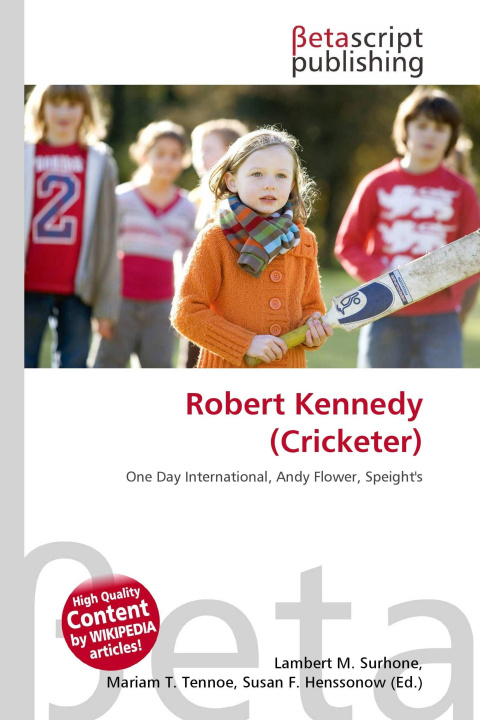 Knjiga Robert Kennedy (Cricketer) Mariam T. Tennoe