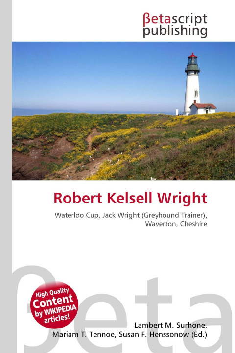 Kniha Robert Kelsell Wright Mariam T. Tennoe
