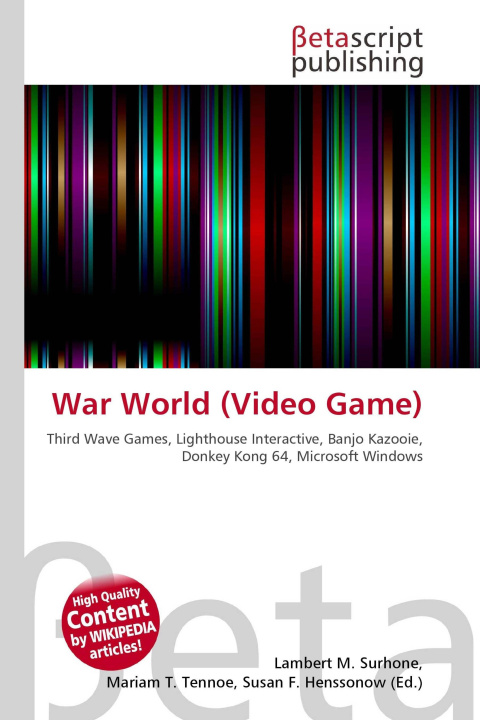 Kniha War World (Video Game) Mariam T. Tennoe