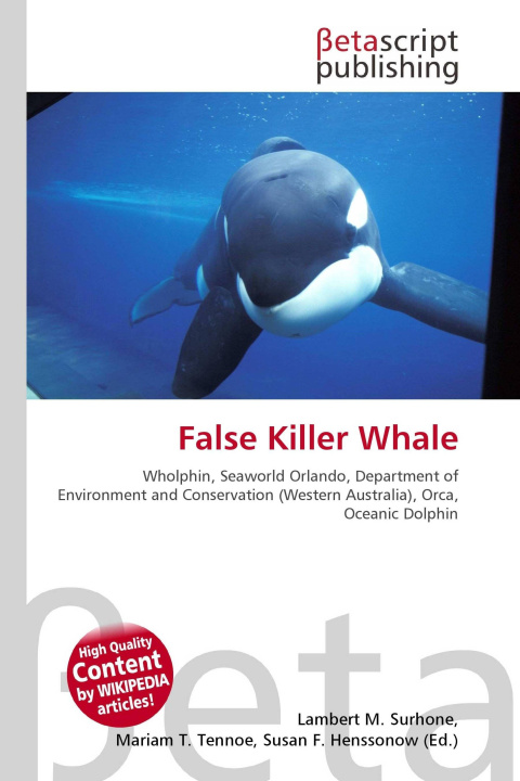 Kniha False Killer Whale Mariam T. Tennoe