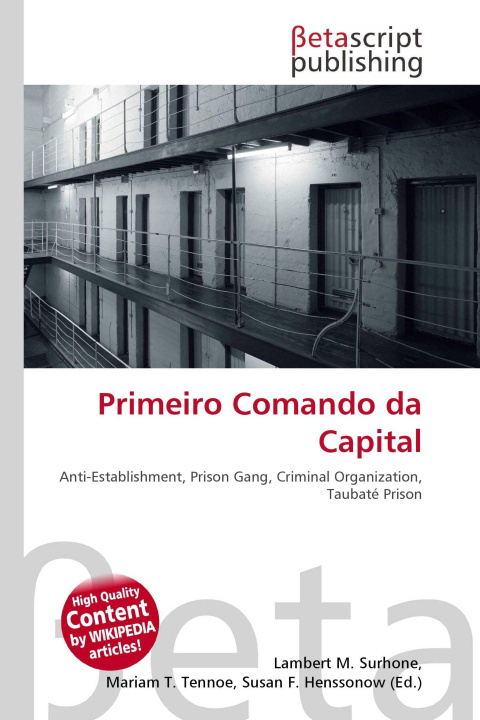 Kniha Primeiro Comando da Capital Mariam T. Tennoe