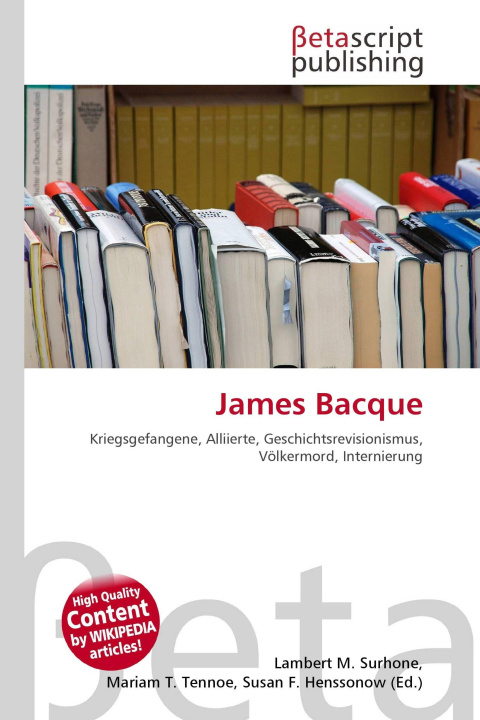 Kniha James Bacque Mariam T. Tennoe