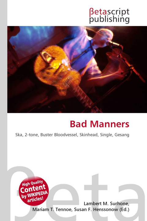 Kniha Bad Manners Mariam T. Tennoe