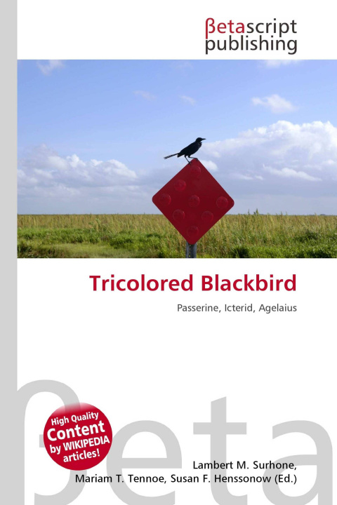Könyv Tricolored Blackbird Mariam T. Tennoe