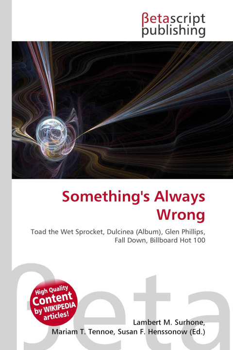 Kniha Something's Always Wrong Mariam T. Tennoe