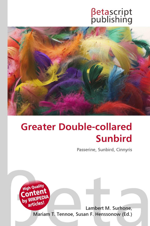 Kniha Greater Double-collared Sunbird Mariam T. Tennoe