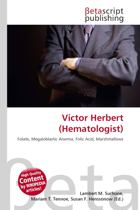 Kniha Victor Herbert (Hematologist) Mariam T. Tennoe