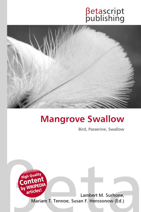Knjiga Mangrove Swallow Mariam T. Tennoe