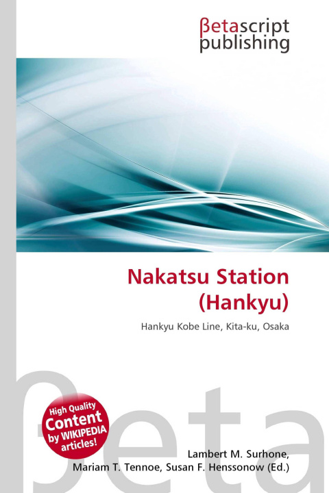 Kniha Nakatsu Station (Hankyu) Mariam T. Tennoe
